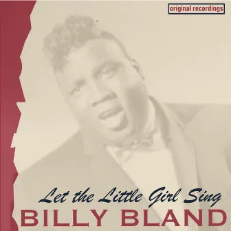 Let the Little Girl Sing by Billy Bland