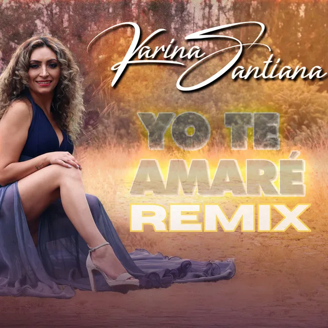 Yo Te Amaré (Remix)