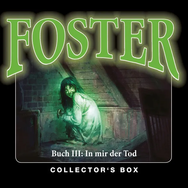 Foster Box 3: In mir der Tod (Folgen 10-13)