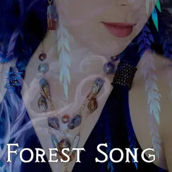 Forest Song by Sharm