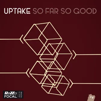 So Far So Good by Uptake