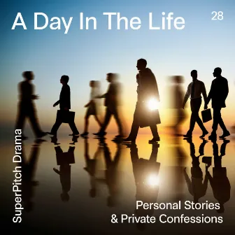 A Day in the Life (Personal Stories & Private Confessions) by Clelia Felix