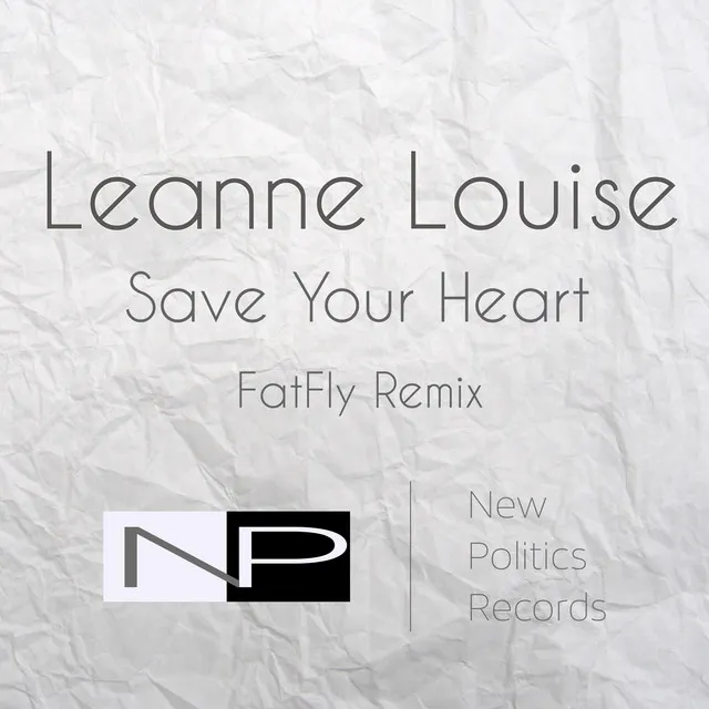 Save Your Heart - FatFly Remix