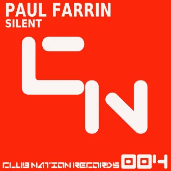 Silent by Paul Farrin