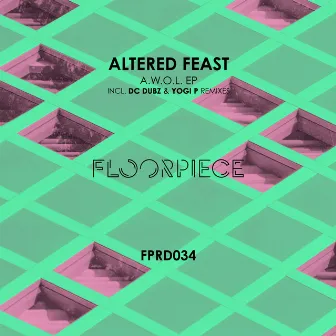 A.W.O.L. EP by Altered Feast