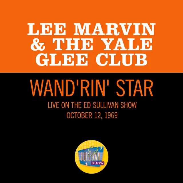 Wand'rin' Star - Live On The Ed Sullivan Show, October 12, 1969