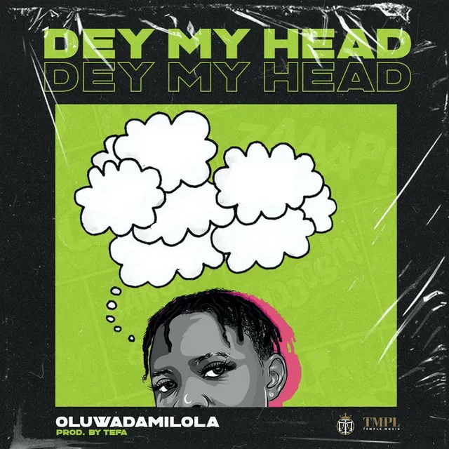 Dey My Head