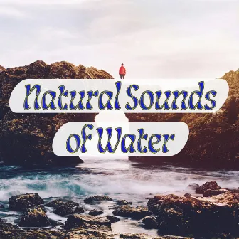 Natural Sounds of Water by Ocean Waves for Meditation