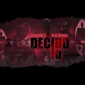 Decido io by GENTLE T