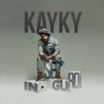 INSEGURO by Kayky