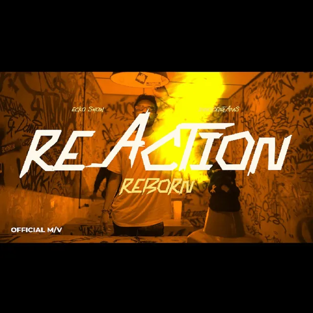 Reaction (Reborn)