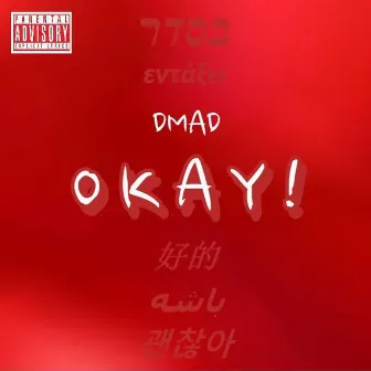 Okay! by DMAD