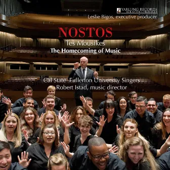 Nostos: The Homecoming of Music by California State University Fullerton Singers