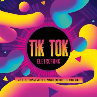 Tik Tok by Dj Estevão Mello