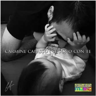 Se sono con te by Carmine Capasso