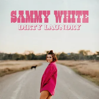 Dirty Laundry by Sammy White