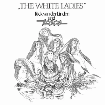 The White Ladies (expanded & remastered) by Trace