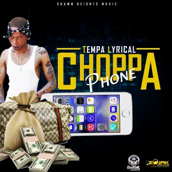 Choppa Phone by Tempa