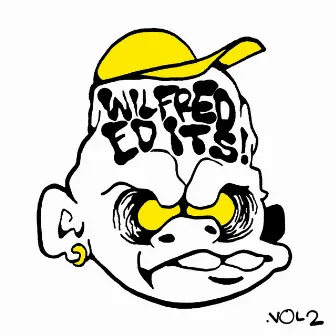 Wilfred Edits, Vol. 2 by Wilfred