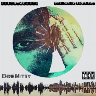 Syllable Therapy by Dre Nitty