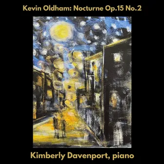 Nocturne, Op. 15, No. 2 by Kimberly Davenport