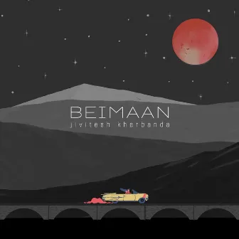 Beimaan by Jivitesh Kharbanda