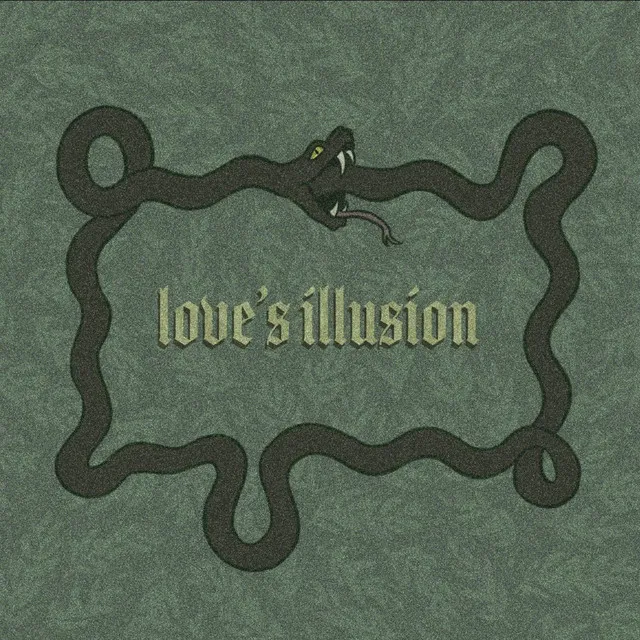 love's illusion