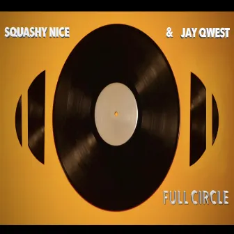 Full Circle by Squashy Nice