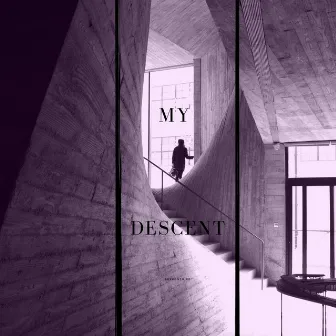 My Descent by Brxkenshire