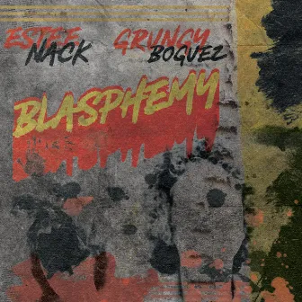 Blasphemy by Grungy Boguez