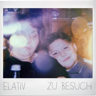 Zu Besuch by Elativ