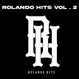 Rolando Hits Vol. 2 by Rolando Hits