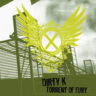 Torrent of Fury by Dirty K