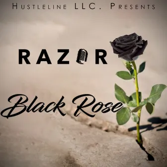 Black Rose by Razor