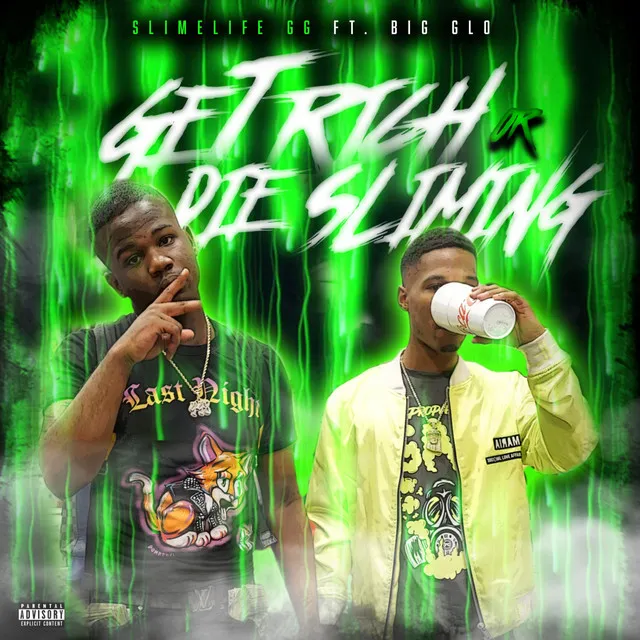 Get Rich Or Die Sliming