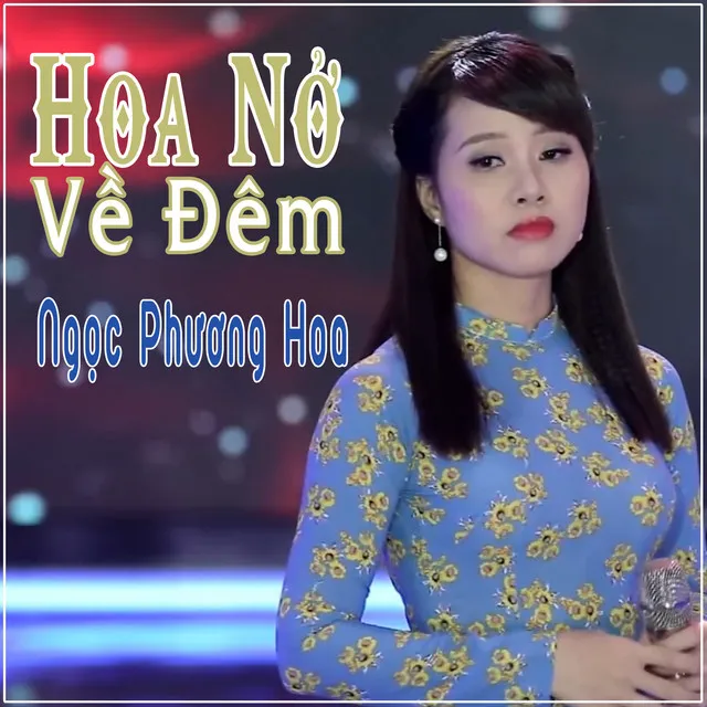 Hoa Nở Về Đêm