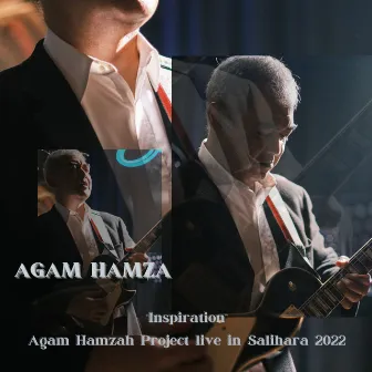 Inspiration Agam Hamzah Project live in Salihara 2022 - Live by Agam Hamzah