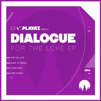 For the Love EP by Dialogue