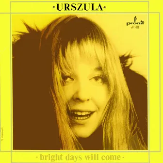 Bright Days Will Come by Urszula Sipinska