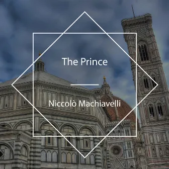 The Prince by Niccolò Machiavelli