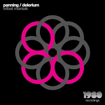 Panning | Delerium by Tribal Maniak