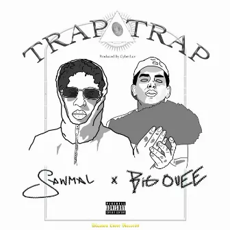 Trap Trap by Sawmal