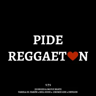 Pide Reggaeton by Mcfly Beatz