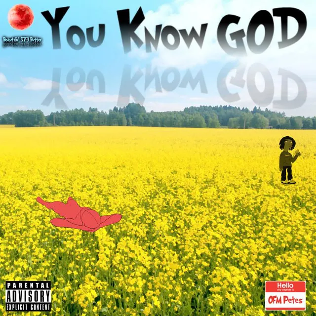 You Know GOD