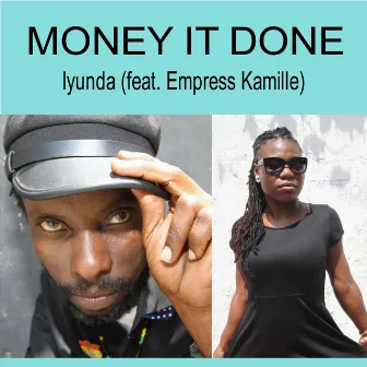 Money It Done by Iyunda