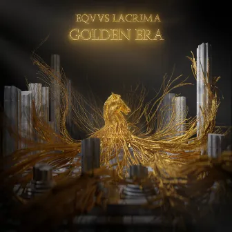 Golden Era by EQVVS LACRIMA