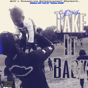 Take It Back by Ybotha