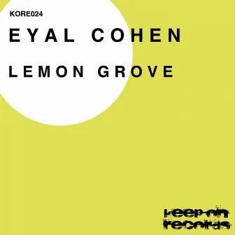 Lemon Grove by Eyal Cohen