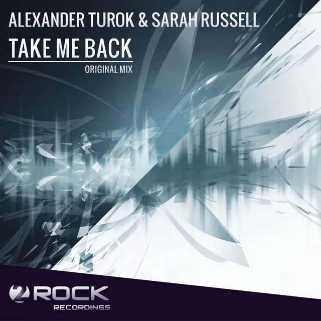 Take Me Back - Original Mix