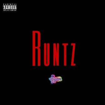 Runtz by Joesyah tha Don